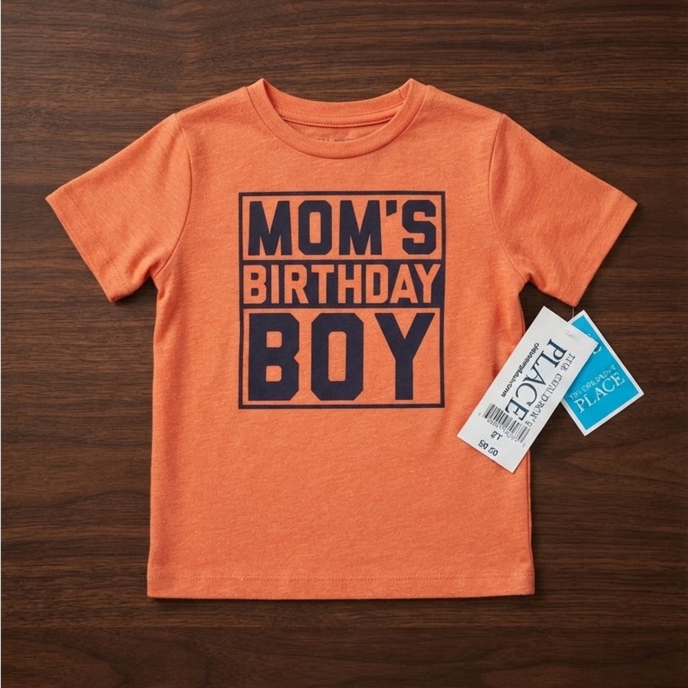 NWT! Children's Place Orange 'Mom's Birthday Boy' Graphic 2T Shirt